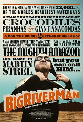 纪录片《大河男人  Big River Man》（2009美国）--高清4K/1080P迅雷BT资源下载