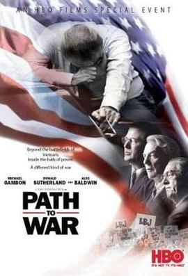 纪录片《战争之路  Path To War》（2002美国）--高清4K/1080P迅雷BT资源下载