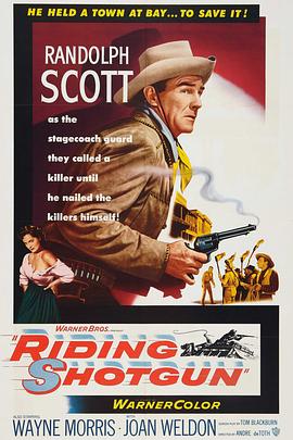 纪录片《龙城包围战  Riding Shotgun》（1954美国）--高清4K/1080P迅雷BT资源下载
