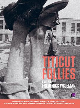 纪录片《提提卡失序记事  Titicut Follies》（1967美国）--高清4K/1080P迅雷BT资源下载