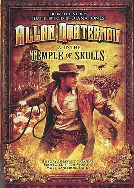 电影《骷髅神庙的宝藏  Allan Quatermain and the Temple of Skulls》（2008美国）--高清4K/1080P迅雷BT资源下载