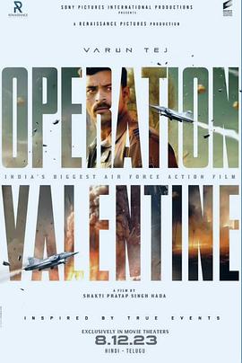 电影《情人节行动  Operation Valentine》（2023印度）--高清4K/1080P迅雷BT资源下载