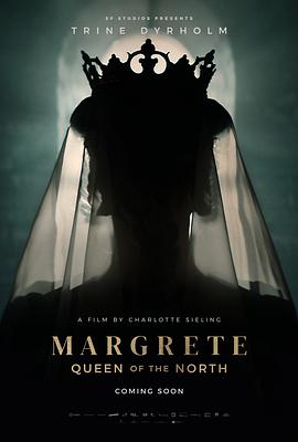 电影《玛格丽特女王  Margrete den første》（2020丹麦）--高清4K/1080P迅雷BT资源下载