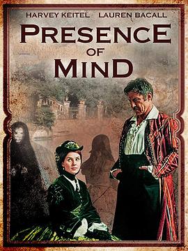 电影《气定神闲  Presence of Mind》（1999西班牙 / 美国）--高清4K/1080P迅雷BT资源下载