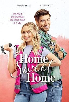 电影《甜蜜之家  Home Sweet Home》（2020美国）--高清4K/1080P迅雷BT资源下载