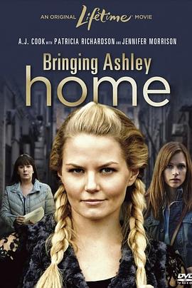 电影《带艾瑟莉回家  Bringing Ashley Home》（2011加拿大 Canada）--高清4K/1080P迅雷BT资源下载