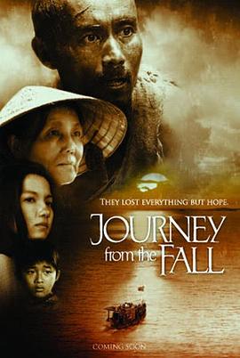 电影《秋季的旅程  Journey from the Fall》（2006美国）--高清4K/1080P迅雷BT资源下载