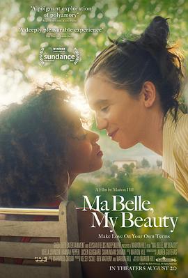 电影《我的美人，我的美  Ma Belle, My Beauty》（2021美国 / 法国）--高清4K/1080P迅雷BT资源下载