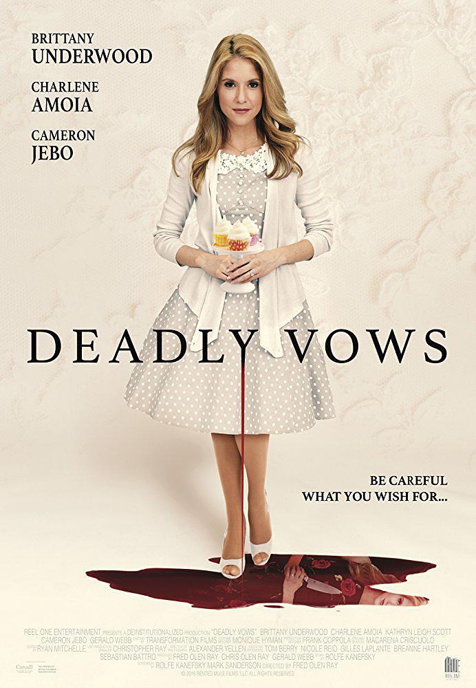 电影《夺命誓言  Deadly vows》（2017美国）--高清4K/1080P迅雷BT资源下载