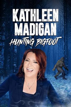 电影《凯瑟琳·麦迪根：猎捕大脚怪  Kathleen Madigan: Hunting Bigfoot》（2023美国）--高清4K/1080P迅雷BT资源下载