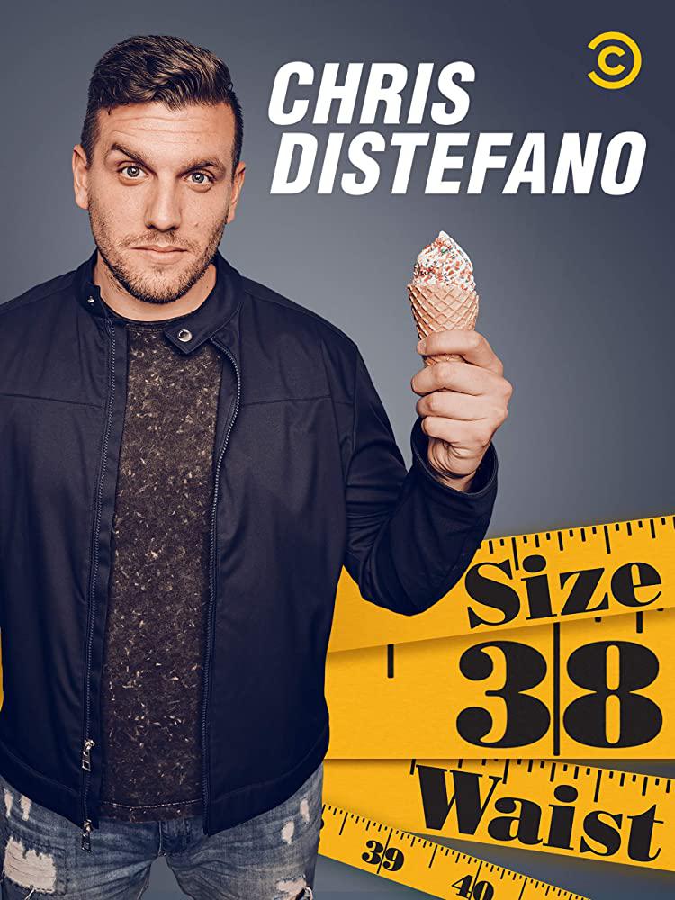 电影《Chris Distefano: Size 38 Waist》（2019美国）--高清4K/1080P迅雷BT资源下载