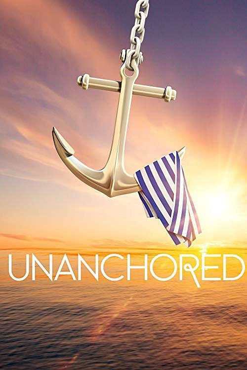 电视综艺《Unanchored Season 1  Unanchored》（2018美国）--高清4K/1080P迅雷BT资源下载