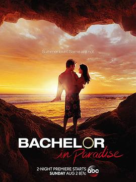 电视综艺《单身天堂 第一季  Bachelor in Paradise》（2014美国）--高清4K/1080P迅雷BT资源下载