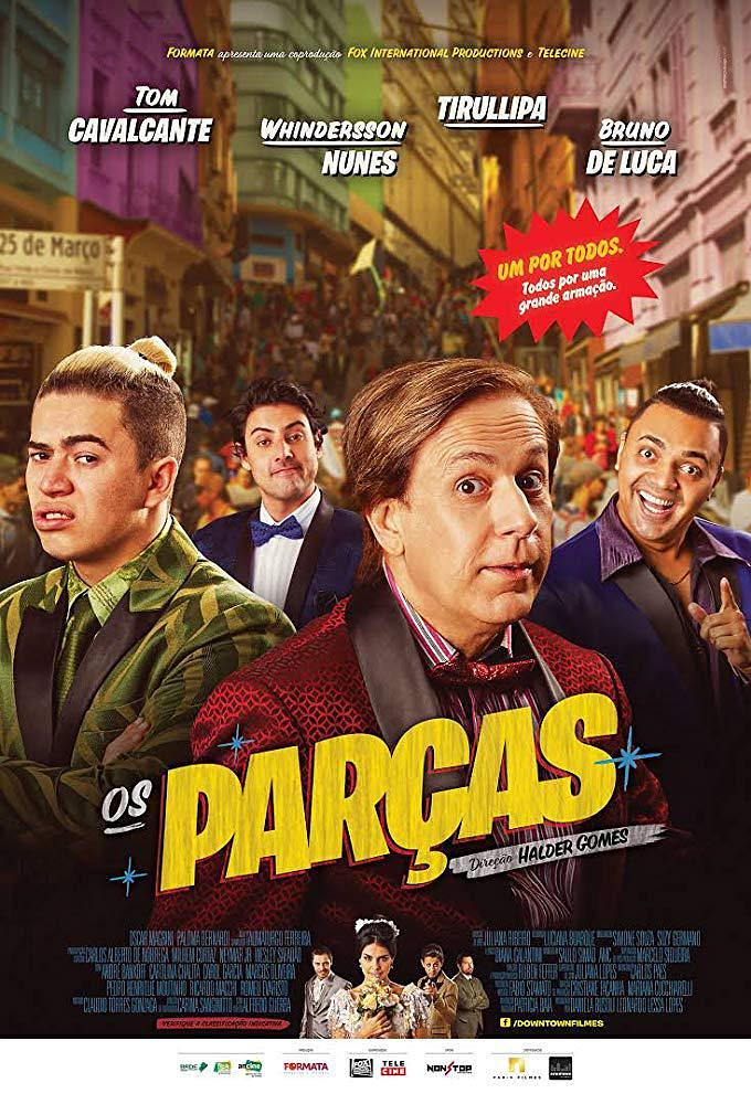 电影《Os Parças》（2017巴西）--高清4K/1080P迅雷BT资源下载