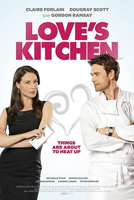 电影《爱情厨房  Love's Kitchen》（2010英国）--高清4K/1080P迅雷BT资源下载