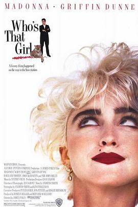 电影《那女孩是谁  Who's That Girl?》（1987美国）--高清4K/1080P迅雷BT资源下载