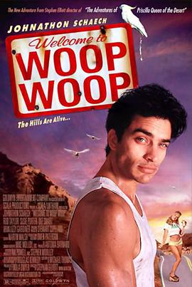 电影《欢迎来到伍普  Welcome to Woop Woop》（1997澳大利亚 / 英国）--高清4K/1080P迅雷BT资源下载