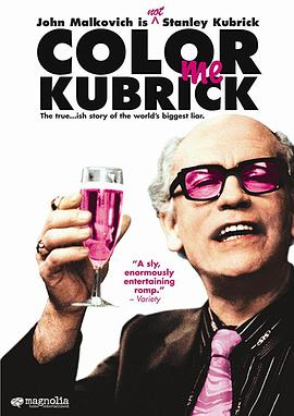 电影《请叫我库布里克  Colour Me Kubrick》（2005英国 / 法国 / 加拿大）--高清4K/1080P迅雷BT资源下载