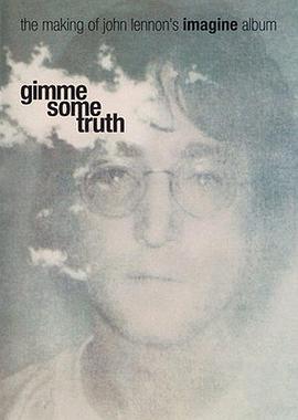 电影《告诉我真相：约翰·列侬的《Imagine》专辑是如何制作的  Gimme Some Truth: The Making of John Lennon's Imagine Album》（2000英国）--高清4K/1080P迅雷BT资源下载