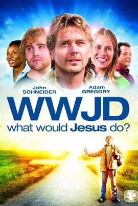 电影《问问基督  What Would Jesus Do?》（2010美国 / 加拿大）--高清4K/1080P迅雷BT资源下载