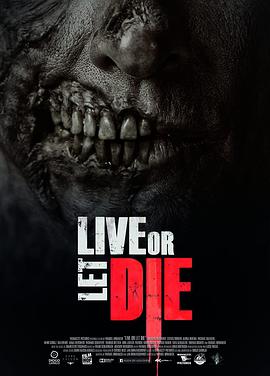 电影《生死存亡  Live Or Let Die》（2020德国）--高清4K/1080P迅雷BT资源下载