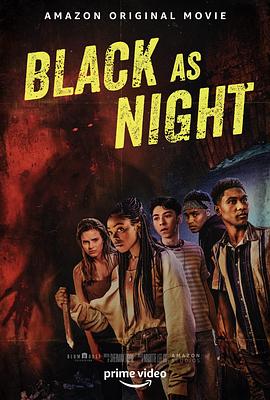 电影《暗黑之夜  Black as Night》（2021美国）--高清4K/1080P迅雷BT资源下载