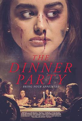 电影《晚宴  The Dinner Party》（2020美国）--高清4K/1080P迅雷BT资源下载