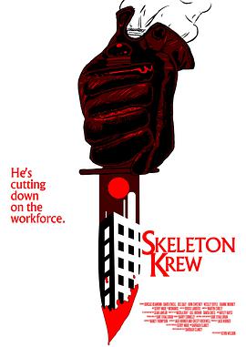 电影《血骷髅  Skeleton Krew》（2015爱尔兰）--高清4K/1080P迅雷BT资源下载