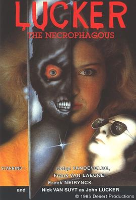 电影《食尸者卢卡尔  Lucker the Necrophagous》（1986比利时）--高清4K/1080P迅雷BT资源下载