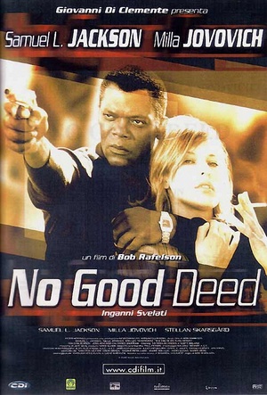 电影《追风战警  No Good Deed》（2002德国 / 美国）--高清4K/1080P迅雷BT资源下载