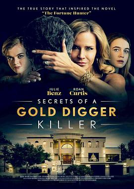 电影《拜金女杀手的秘密  Secrets of a Gold Digger Killer》（2021美国）--高清4K/1080P迅雷BT资源下载