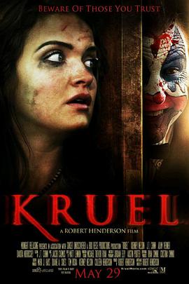 电影《克鲁埃尔  Kruel》（2014美国）--高清4K/1080P迅雷BT资源下载