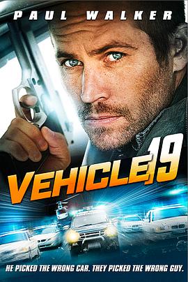 电影《19车  Vehicle 19》（2013美国）--高清4K/1080P迅雷BT资源下载