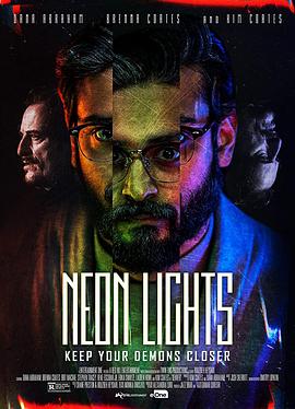 电影《霓虹灯  Neon Lights》（2022加拿大）--高清4K/1080P迅雷BT资源下载