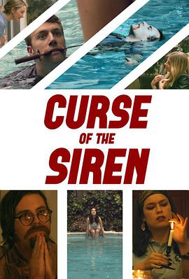 电影《塞壬的诅咒  Curse of the Siren》（2018美国）--高清4K/1080P迅雷BT资源下载