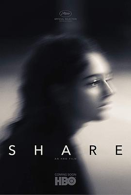 电影《分享  Share》（2019美国）--高清4K/1080P迅雷BT资源下载