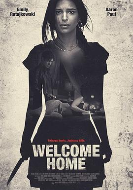 电影《欢迎回家  Welcome Home》（2018美国）--高清4K/1080P迅雷BT资源下载