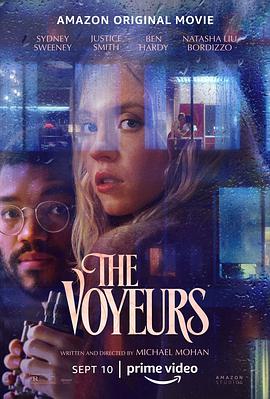 电影《偷窥者 The Voyeurs》(2021美国)--高清4K/1080P迅雷BT资源下载 电影《偷窥者 The Voyeurs》(2021美国)--高清4K/1080P迅雷BT资源下载
