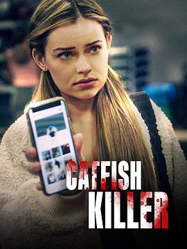 电影《鲶鱼杀手  Catfish Killer》（2022美国）--高清4K/1080P迅雷BT资源下载