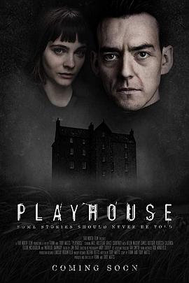 电影《剧场  Playhouse》（2019英国）--高清4K/1080P迅雷BT资源下载