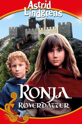 电影《绿林女儿  Ronja Rövardotter》（1984瑞典 / 挪威）--高清4K/1080P迅雷BT资源下载