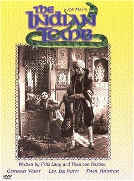 电影《印度坟墓第一部：苦行者的使命  Das indische Grabmal: Die Sendung des Yoghi》（1921德国）--高清4K/1080P迅雷BT资源下载