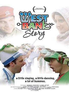 电影短片《西岸故事  West Bank Story》（2005美国）--高清4K/1080P迅雷BT资源下载