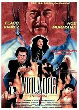 电影《El violador infernal》（1988墨西哥）--高清4K/1080P迅雷BT资源下载