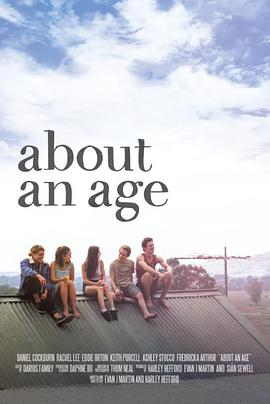 电影《About an Age》（2018澳大利亚）--高清4K/1080P迅雷BT资源下载