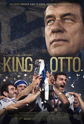 电影《King Otto》（2021美国 / 英国 / 希腊 Greece）--高清4K/1080P迅雷BT资源下载