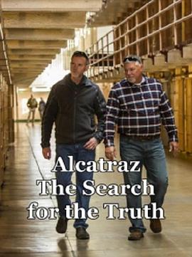 电影《Alcatraz: The Search for the Truth》（2015美国）--高清4K/1080P迅雷BT资源下载