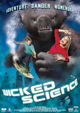 电影《校园侏罗纪  Wicked Science》（2004澳大利亚）--高清4K/1080P迅雷BT资源下载