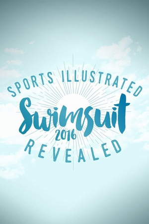 电影《Sports Illustrated Swimsuit 2016 Revealed》（2016美国）--高清4K/1080P迅雷BT资源下载