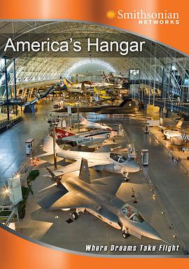 纪录片《美国机库  America's Hangar》（2007美国）--高清4K/1080P迅雷BT资源下载